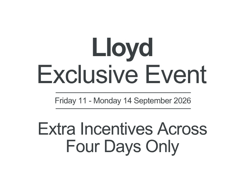 Lloyd Exclusive Event Friday 11 - Monday 14 September 2026 Extra Incentives Across Four Days Only