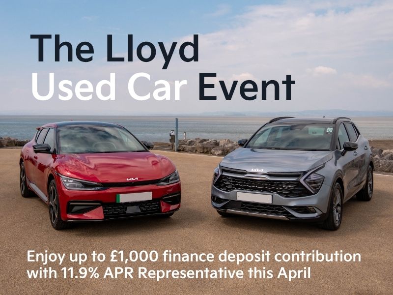 The Lloyd Used Car Event. Enjoy up to £1,000 finance deposit contribution with 11.9% APR Representative this April