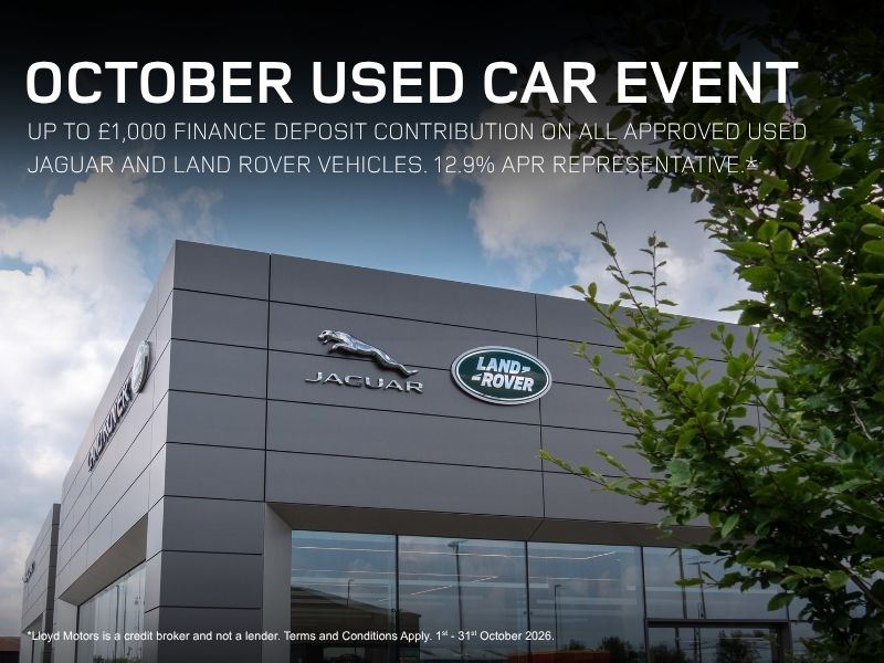 October Used Car Event Up to £1,000 Finance Deposit Contribution On All Approved Used Jaguar And Land Rover Vehicles. 12.9% APR Representative.*