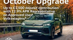 October Upgrade Up to £1,500 deposit contribution with 12.9% APR Representative on Approved Used Volkswagens*